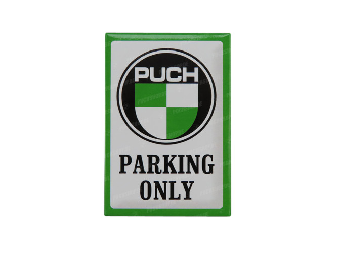 Puch Parking Only Magnet 75x52mm main