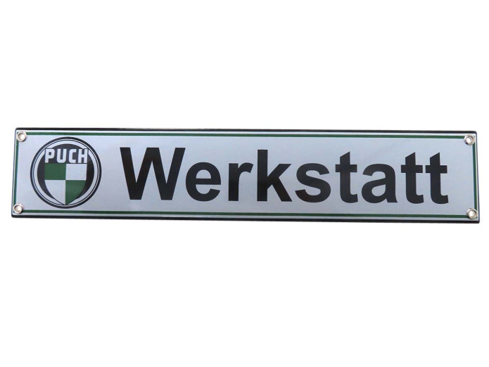 Schild Puch Werkstatt Emaille 40x8cm