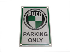 Bord Puch Parking Only 17x12cm